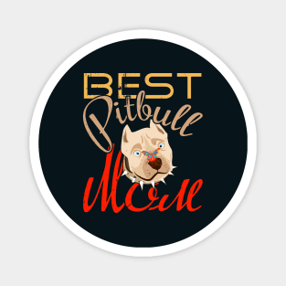 Best Pitbull Mom Womens Pitbull Gift Magnet